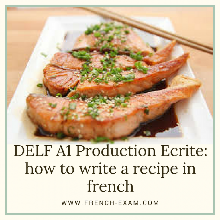 DELF A1 Production Ecrite: how to write a recipe in french