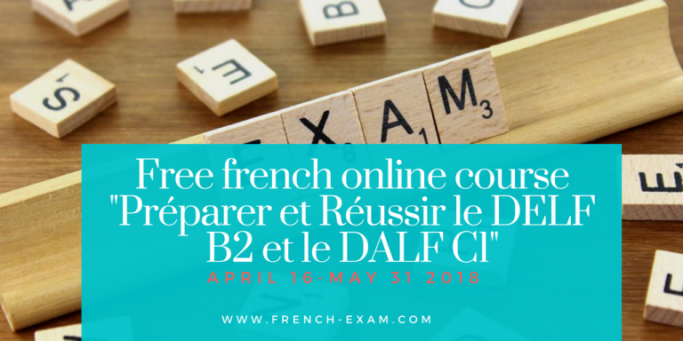 Free online french course for DELF B2 and DALF C1 (2018)